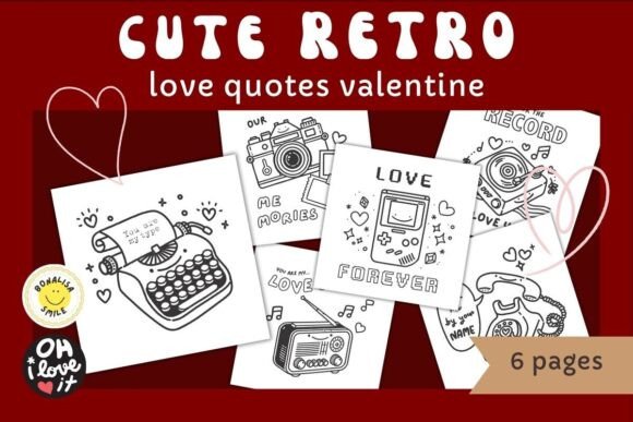 Cute Retro Quote Valentine Coloring Pages
