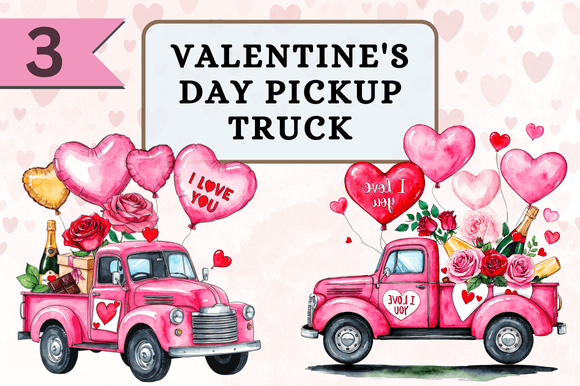 Valentine’s Day Pickup Truck: A Heartfelt Design Set for Your Creative Projects